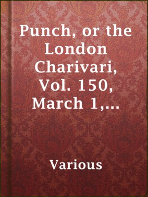 cover image of Punch, or the London Charivari, Vol. 150, March 1, 1916
